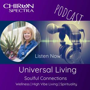 Universal Living - Soulful Connections
