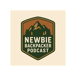 The Newbie Backpacker Podcast