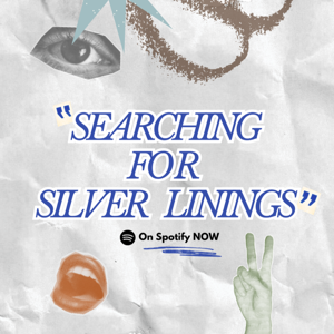 Searching For Silver Linings
