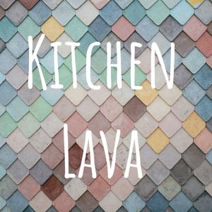Kitchen Lava