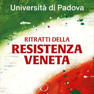 Ritratti della Resistenza veneta