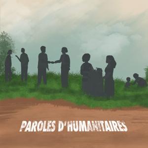 Paroles d'humanitaires