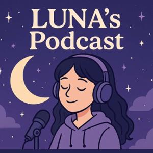 LUNA's Podcast
