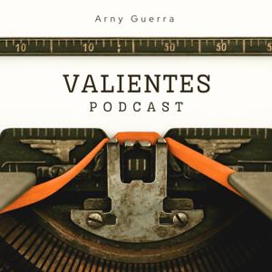 Valientes Podcast