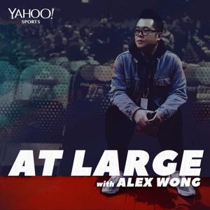 At Large with Alex Wong by Yahoo Sports Canada