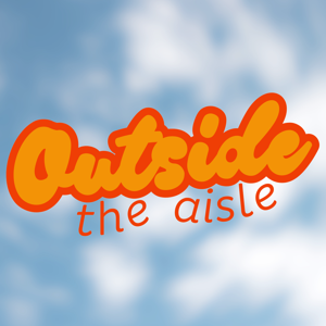 Outside The Aisle