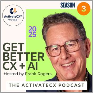 The ActivateCX Podcast
