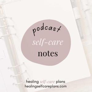 Self-Care Notes