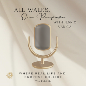 All Walks, One Purpose