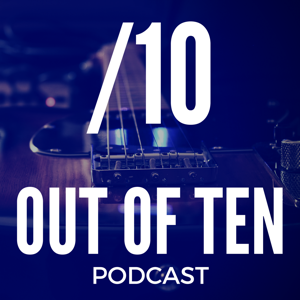Podcast Archives – Out Of Ten Podcast