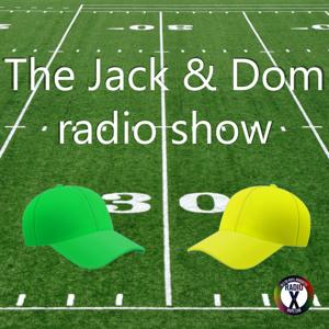 The Jack and Dom radio show