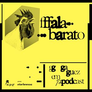 Fala Barato | a gaguez em podcast