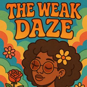 The Weak Daze