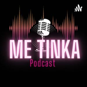 Me Tinka