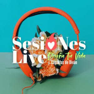 Sesiones Live ~ Diseña tu Vida