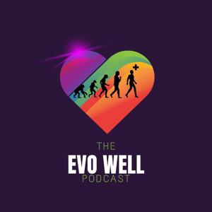 The Evo Well Podcast