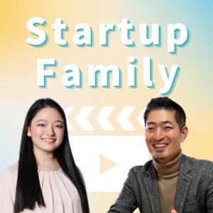 スタートアップファミリー / Startup Family