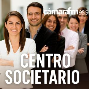 Cámara FM Podcast - Centro Societario