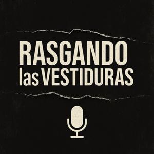 Rasgando las Vestiduras
