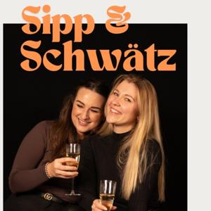 Sipp und Schwätz