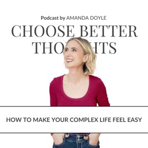 Choose Better Thoughts