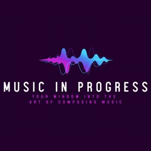 Music In Progress