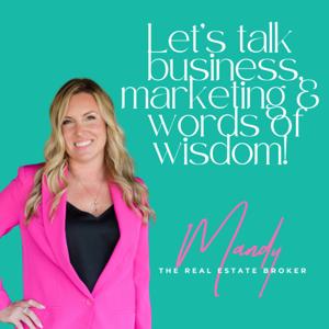 Let's Talk Business, Marketing & Words of Wisdom
