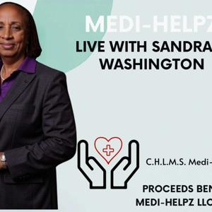 MediHelpz Live w/Sandra L Washington