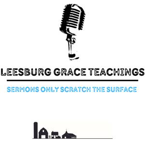 Leesburg Grace Teachings