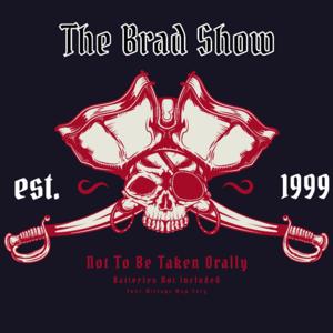 The Brad Show!