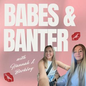 Babes & Banter