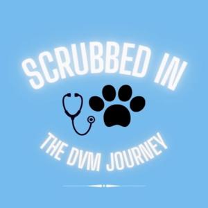 Scrubbed In: The DVM Journey