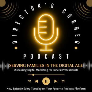Director's Corner Podcast