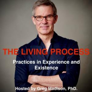 The Living Process. Practices in Experience and Existence