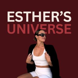 Esther's Universe