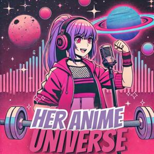 HER Anime Universe