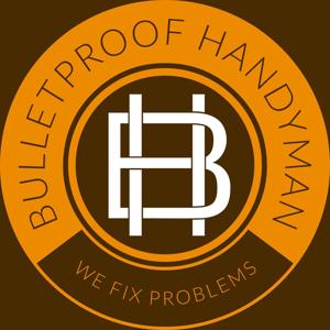 Bulletproofhandymanbusiness's Podcast
