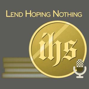 Lend Hoping Nothing Podcast