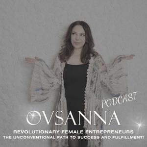 The Ovsanna Podcast