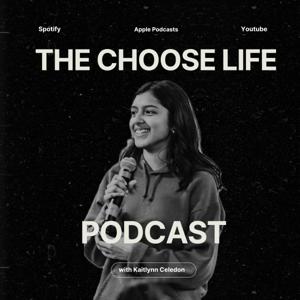 The Choose Life Podcast
