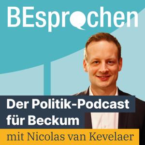 BEsprochen / Der Politik-Podcast für Beckum / mit Nicolas van Kevelaer