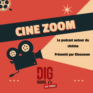 CINE ZOOM - EMISSION AUTOUR DU CINEMA
