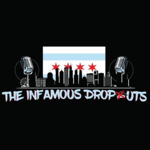 The Infamous Dropouts