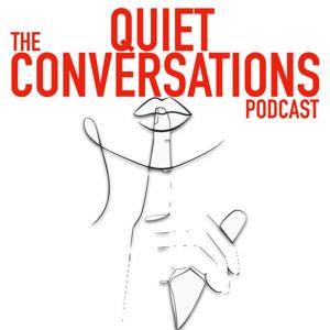 The Quiet Conversations Podcast