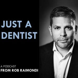 Just A Dentist