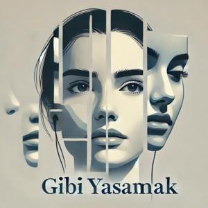 Gibi Yaşamak: ADHD ve Ötesi