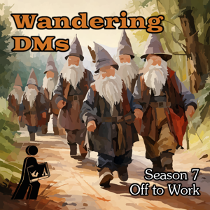 Wandering DMs Season 07