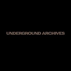 Underground Archives