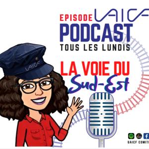 La Voie du Sud-Est