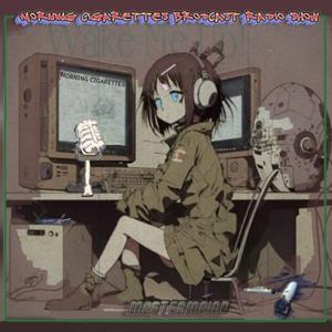 Morning Cigarettes Cyber Radio Show